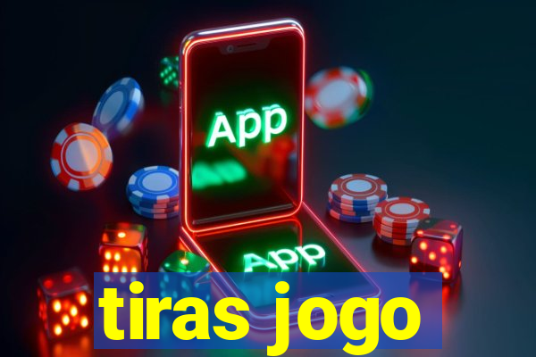 tiras jogo